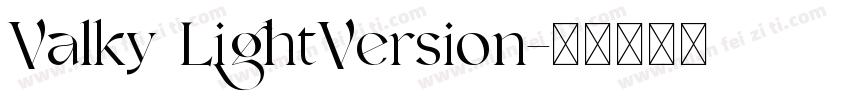 Valky LightVersion字体转换